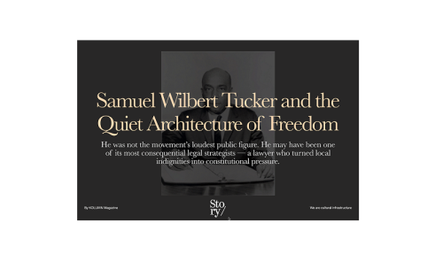 ‘Samuel Tucker and the Quiet Architecture of Freedom’ article header